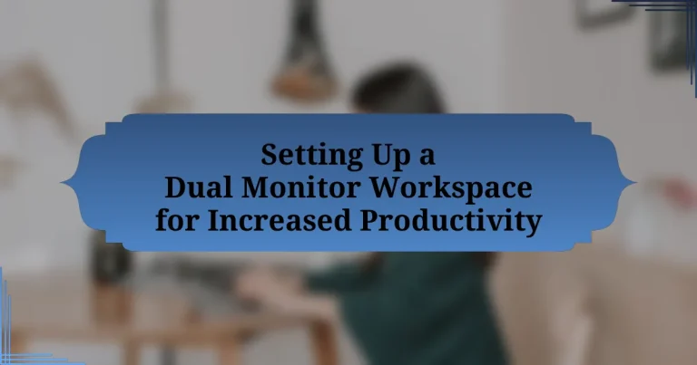 Setting Up a Dual Monitor Workspace for Increased Productivity