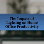 The Impact of Lighting on Home Office Productivity